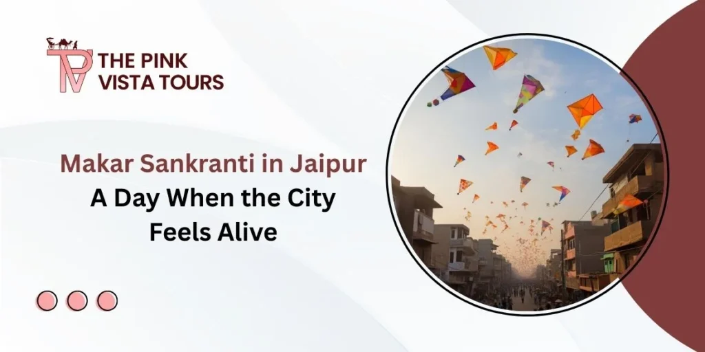 Makar Sankranti in Jaipur